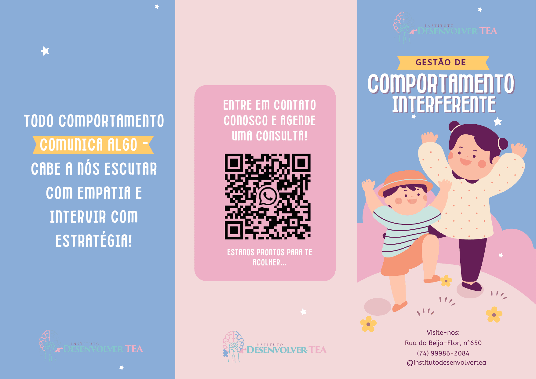 Outside of a trifold leaflet in the clinic's pink and blue palette: a cover reading Gestão de Comportamento Interferente with an illustrated child, a contact panel with a WhatsApp QR code, and a quote panel about listening with empathy